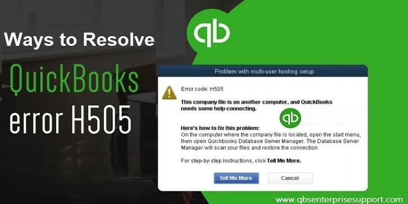 Steps to Resolve QuickBooks Error Code H505 - Featured Image