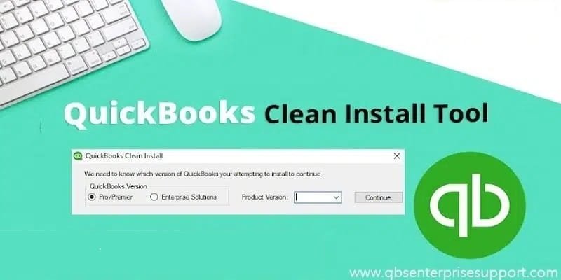 Perform a Clean Installation of QuickBooks Desktop for Windows - Featured Image