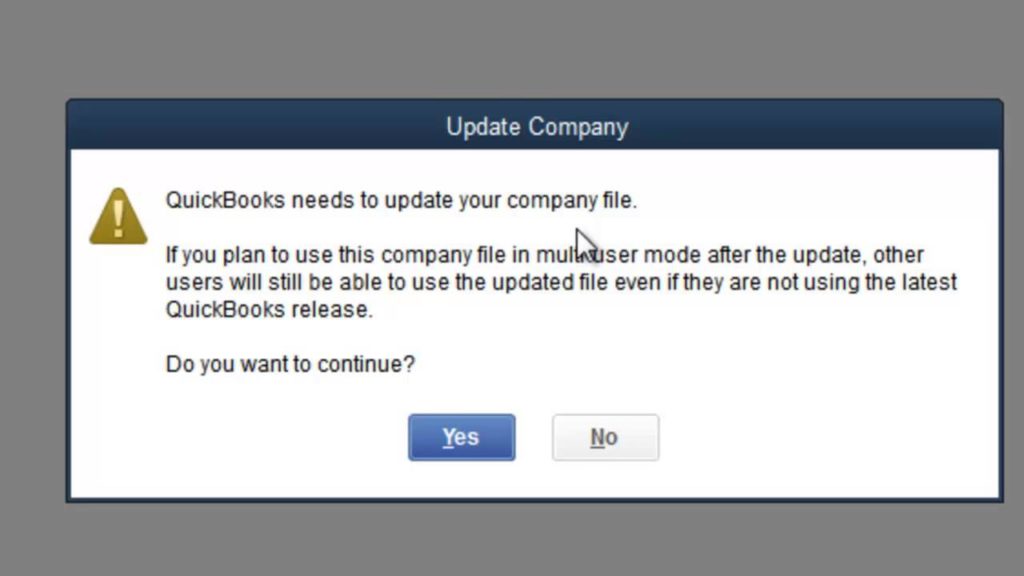 The company file needs to be updated to work this version of QuickBooks desktop - Screenshot