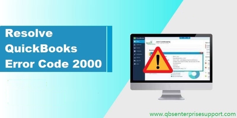 Methods to Resolve QuickBooks Payroll Error Code 2000 - Featured Image