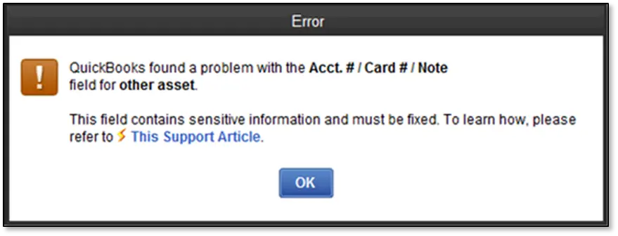 Verify Error (QuickBooks found a problem with the Acct, Card or Note field for other asset) - Screenshot Image