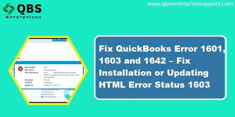 Fixation of QuickBooks Error Code 1601 1603 and 1642 - Featuring Image