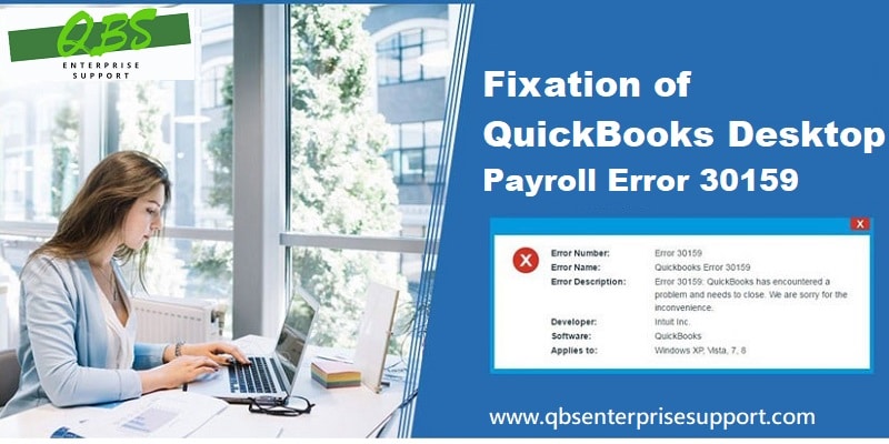 Fixing QuickBooks Payroll Error 30159 (Payroll Subscription Failed)