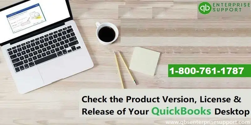 How to Check QuickBooks Desktop Version and Release?