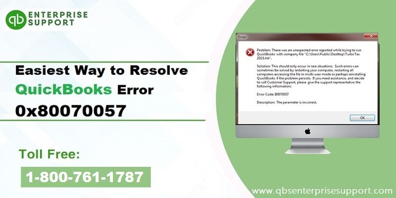 How to Fix QuickBooks Error 80070057 (The Parameter is Incorrect)?