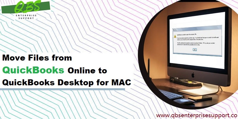 How to move files from QuickBooks online to QuickBooks Desktop for Mac - Featuring Image
