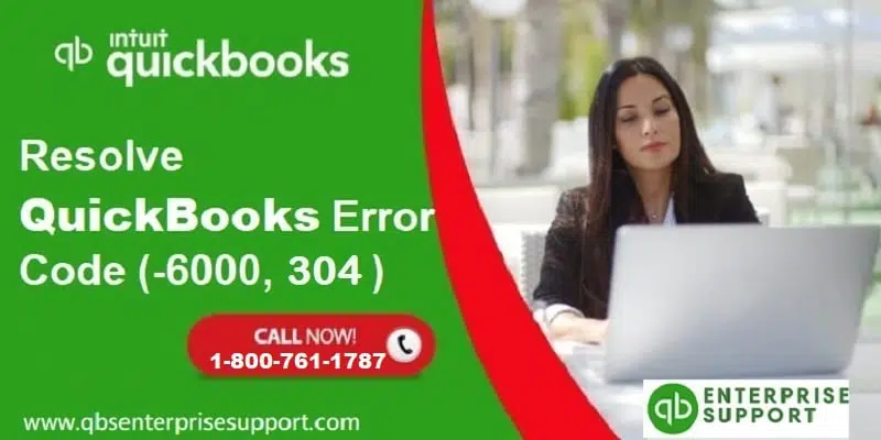 Methods to Fix QuickBooks error 6000 304 at Home - Featured Image