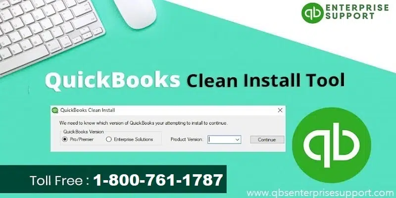 How to Use QuickBooks Clean Install Tool for Windows?