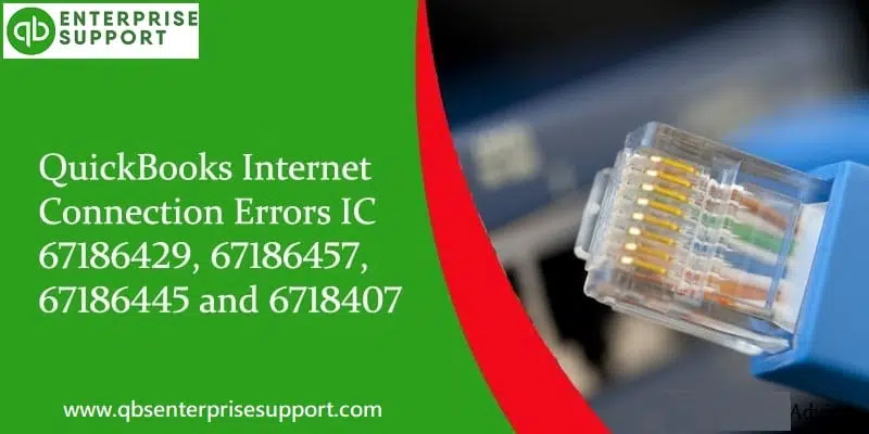 Pro Tips to Fix Internet Connection Errors IC 67186429 67186457 67186445 and 6718407 - Featuring Image