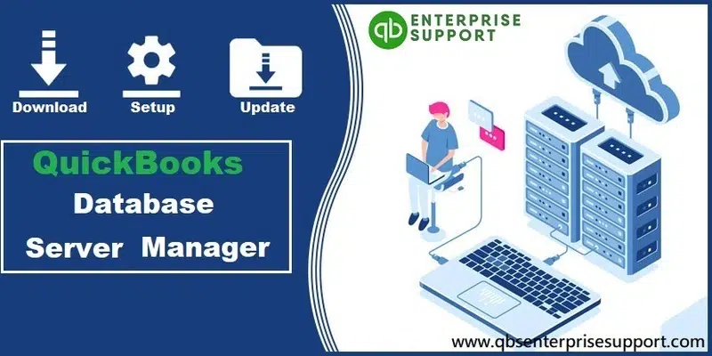 QuickBooks Database Server Manager Download Setup and Update - Featured Image
