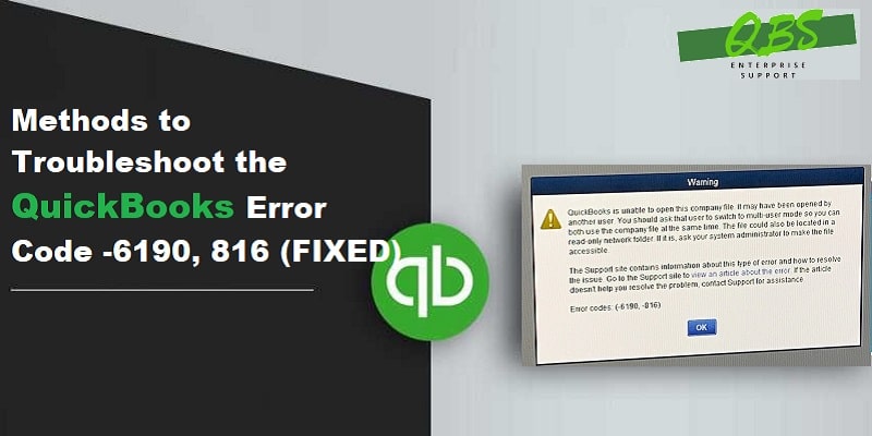 How to Resolve QuickBooks Error Code 6190 and 816?