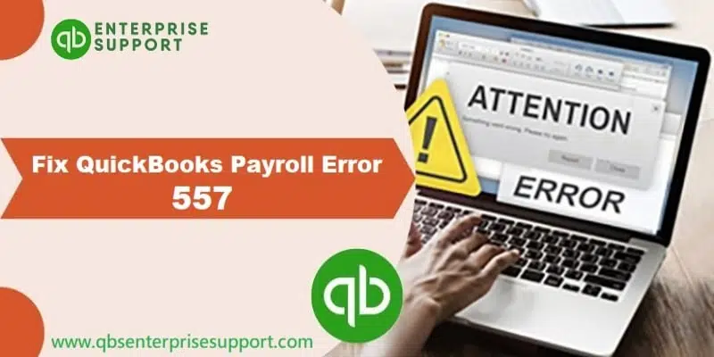 Resolution of QuickBooks error code 557 when updating payroll - Featuring Image