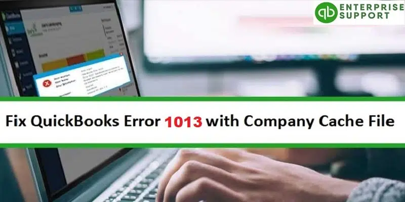 Resolve QuickBooks Error OLSU 1013 - Featuring Image