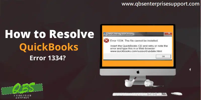 Resolve the QuickBooks Error Code 1334 Like a Pro - Featuring Image