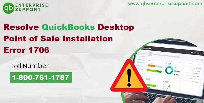 Solutions to Troubleshoot QuickBooks POS Error 1706 - Featuring Image