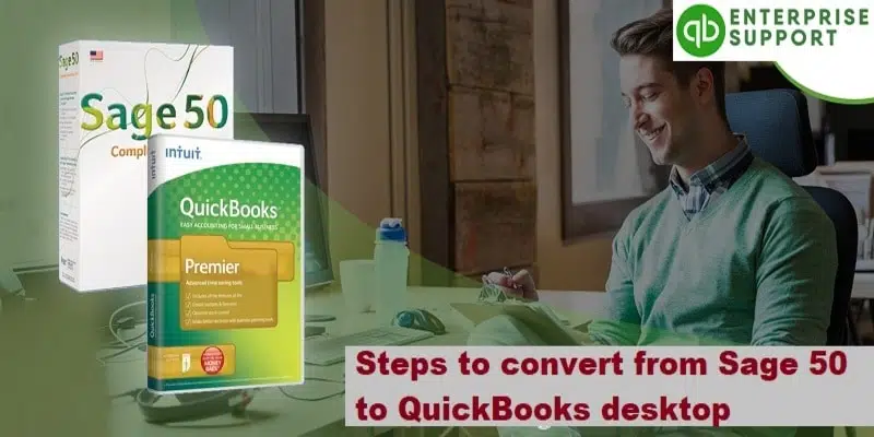 Steps to Convert from Sage 50 to QuickBooks Desktop - Featuring Image