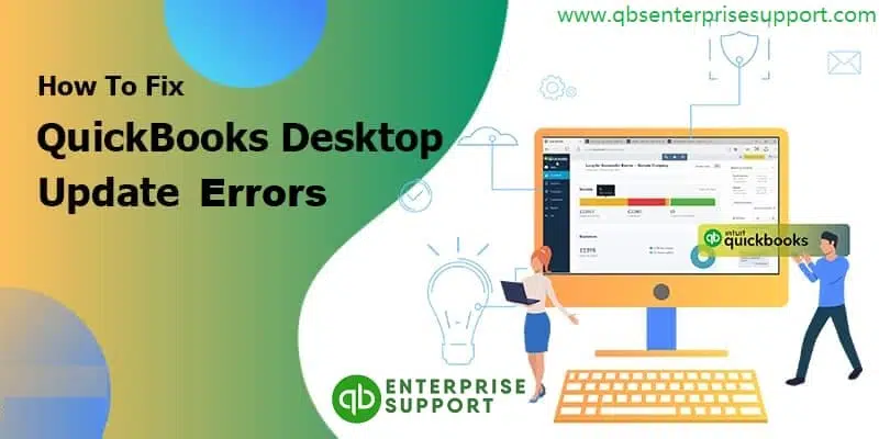 Steps to Fix QuickBooks Desktop Update Errors - Featuring Image