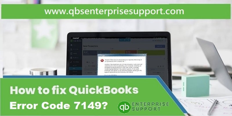 Steps to Resolve QuickBooks Error Code 7149 - Featuring Image