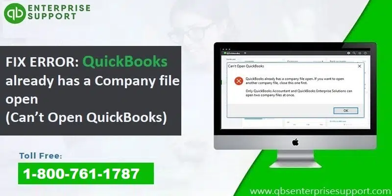 Troubleshooting of QuickBooks already has a Company file open error - Featured Image