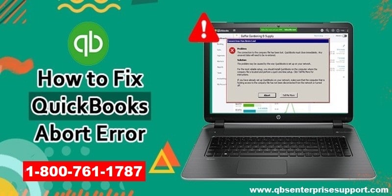 Ways to Fix QuickBooks Abort Error Easily - Featured Image