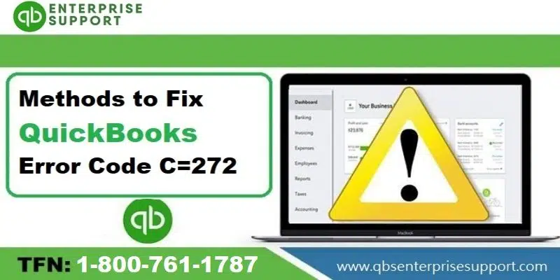 What is QuickBooks Error C=272 and How you can solve It - Featuring Image
