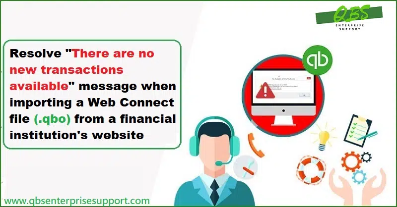 How to Fix Error Message No new transactions at the time Importing web connect file - Featuring Image