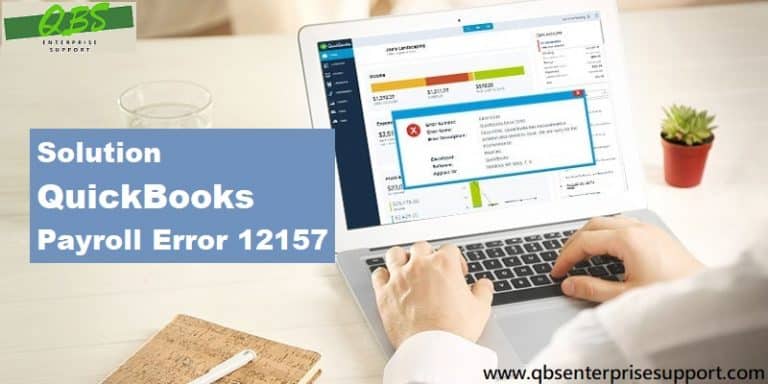What is the solution of QuickBooks Payroll update error 12157 - Featuring Image