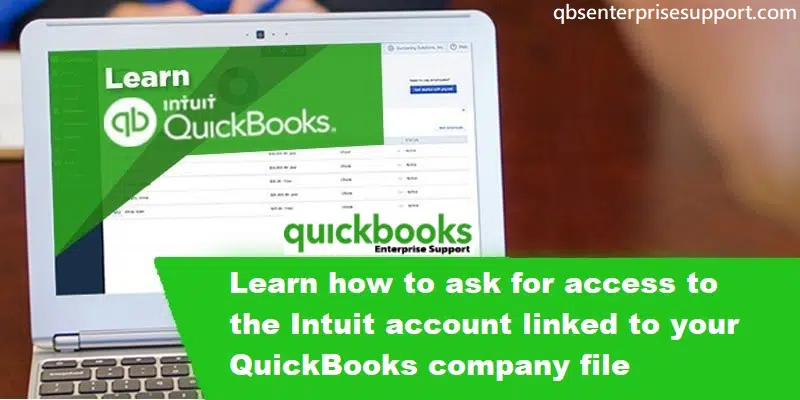 How to Access to the Intuit Account Linked to QuickBooks Company File?