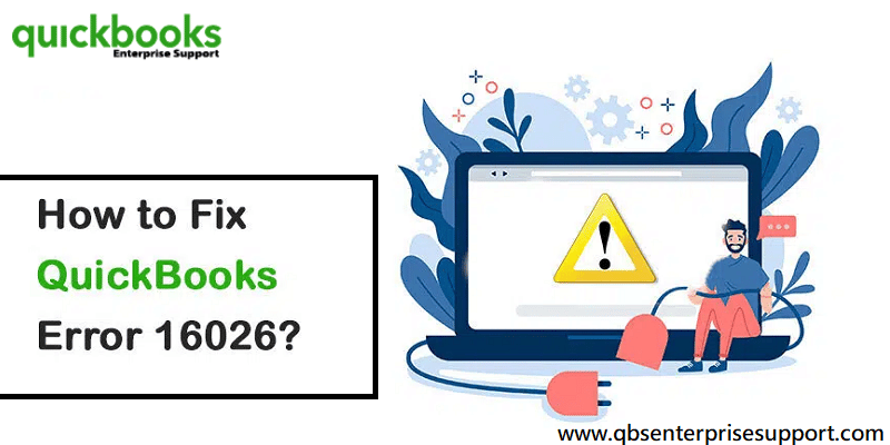 Fixation of QuickBooks Desktop Update Error Code 16026 - Featuring Image