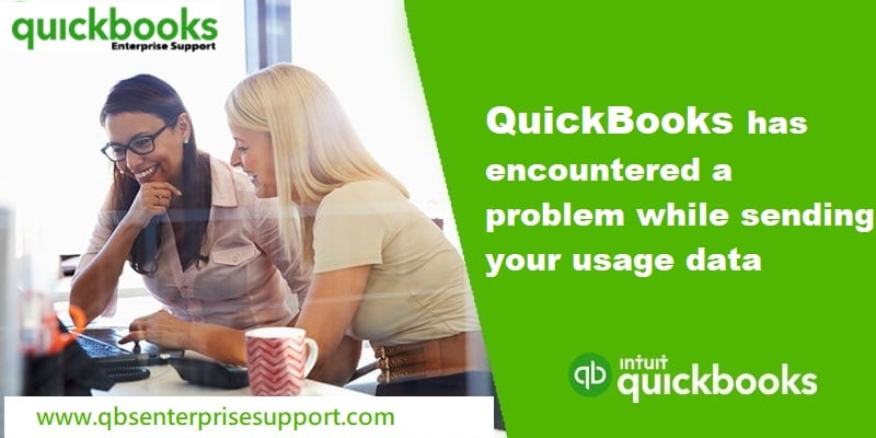 Troubleshoot the QuickBooks has encountered a problem while sending your usage data problem - Featuring Image