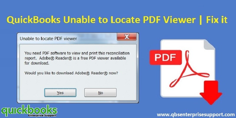Learn how you can fix QuickBooks Error You do not have a PDF viewer installed on your computer - Featuring Image