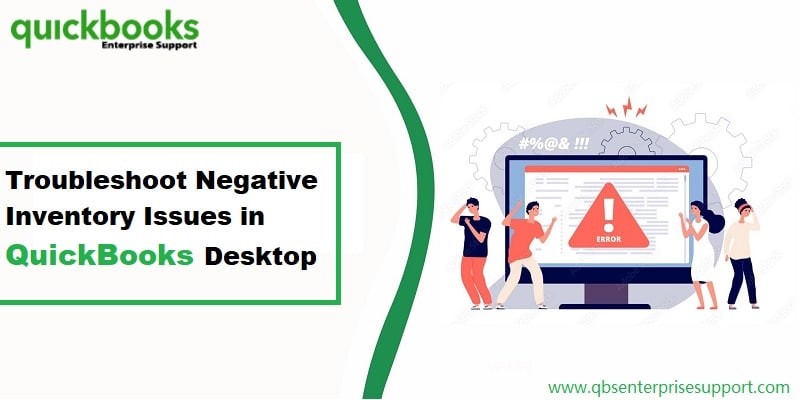 Troubleshoot Negative Inventory Issues in QuickBooks Desktop - Featuring Image