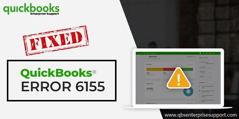 Steps to Troubleshoot the QuickBooks error code 6155, 0 - Featuring Image