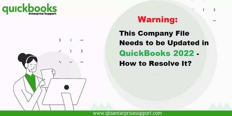 Resolve This company file needs to be updated issue in QuickBooks - Featuring Image
