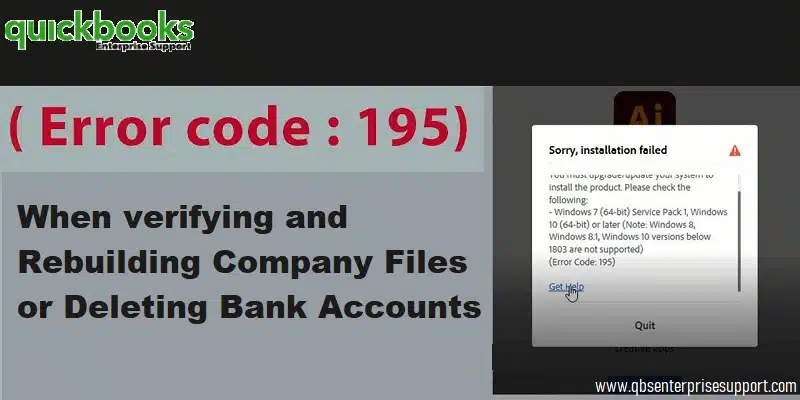 Fix Error 195 when a user is trying to verify and then rebuild company files in QuickBooks - Featuring Image