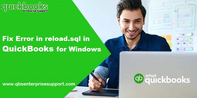 How to Fix Error in reload.sql in QuickBooks for Windows?