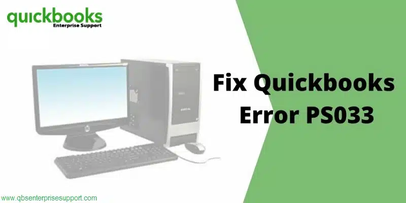 Learn How to Resolve QuickBooks Payroll Update Error PS033 - Featured Image