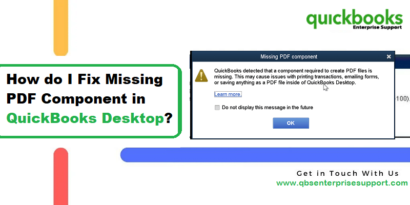 How to Mend QuickBooks PDF Component Missing Error?