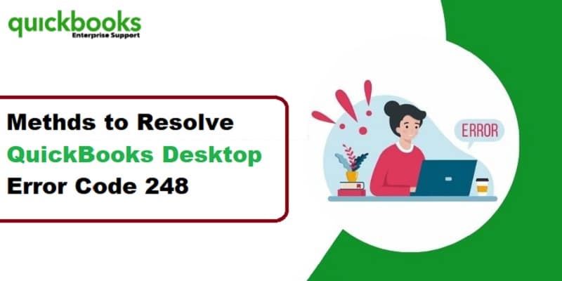 How to Troubleshoot QuickBooks Backup Error 248?