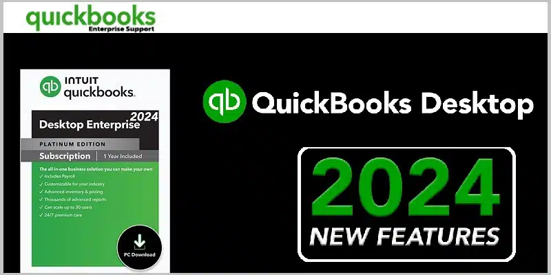 What are the New Features of QuickBooks Desktop 2024?