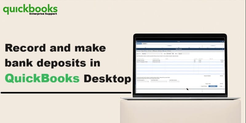 How to Record Deposits in QuickBooks Desktop?