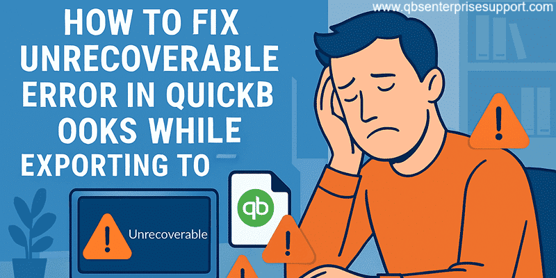 Fix Unrecoverable Error in QuickBooks While Exporting to Excel - Featured Image 1